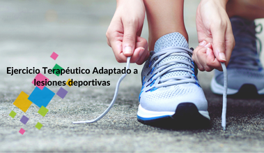 Ejercicio Terapéutico Adaptado a lesiones deportivas_1_ECTS_13 DE JUNIO